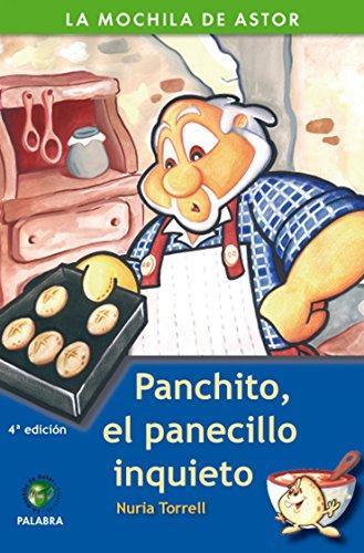 Panchito, el panecillo inquieto (La Mochila de Astor)