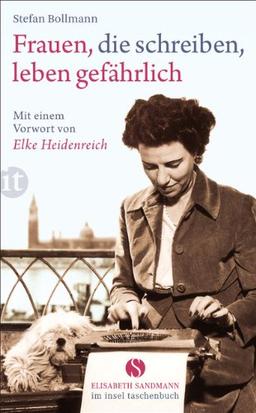 Frauen, die schreiben, leben gefährlich (insel taschenbuch)