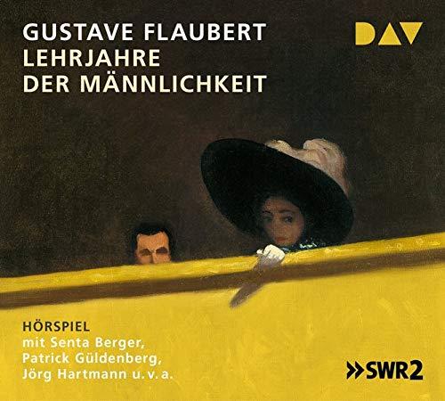 Lehrjahre der Männlichkeit: Hörspiel mit Senta Berger, Patrick Güldenberg, Jörg Hartmann u.v.a. (4 CDs)