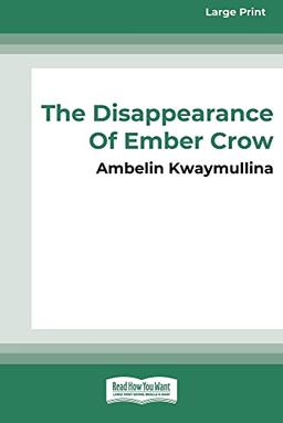 The Tribe 2: The Disappearance of Ember Crow [16pt Large Print Edition]