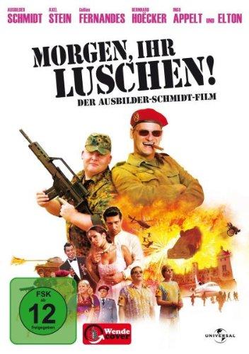 Morgen, ihr Luschen! Der Ausbilder-Schmidt-Film