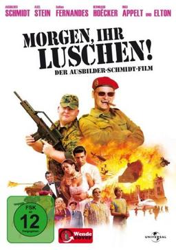 Morgen, ihr Luschen! Der Ausbilder-Schmidt-Film