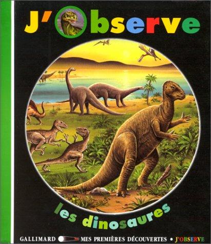 J'observe les dinosaures