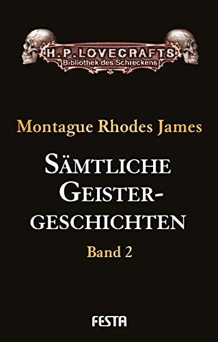 Sämtliche Geistergeschichten: Band 2 (H. P. Lovecrafts Bibliothek des Schreckens)