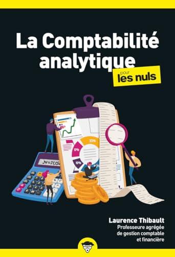 La comptabilité analytique pour les nuls