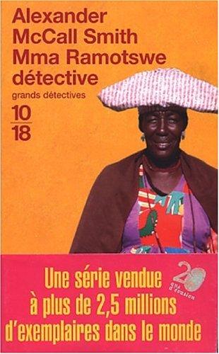 Mma Ramotswe détective