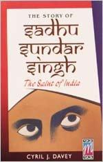 Story Of Sadhu Sundar Singh