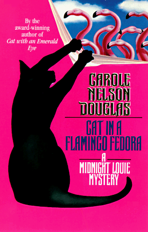 Cat in a Flamingo Fedora (Midnight Louie Mysteries)