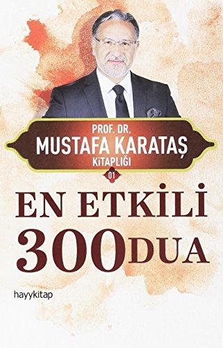 En Etkili 300 Dua: Mustafa Karatas Kitapligi 01