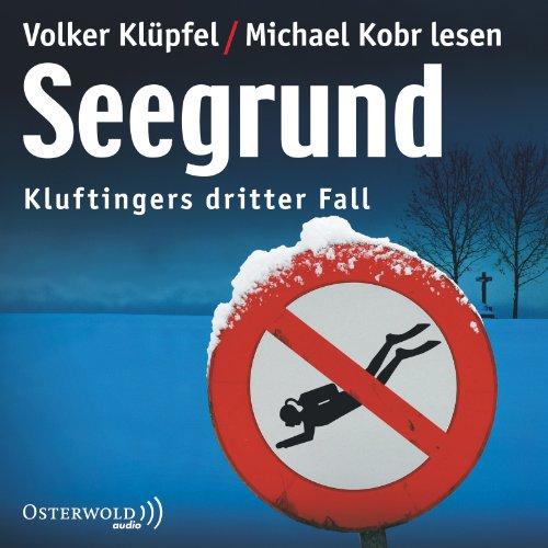 Seegrund: Kluftingers dritter Fall: 3 CDs