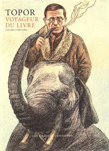 Voyageur du livre. Vol. 1