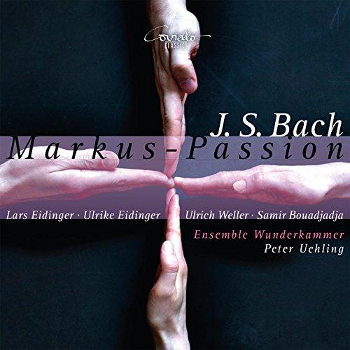 Bach: Markus-Passion BWV 247