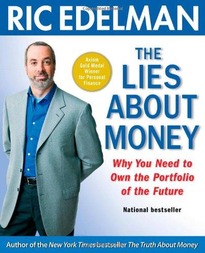 The Lies About Money: Why You Need to Own the Portfolio of the Future