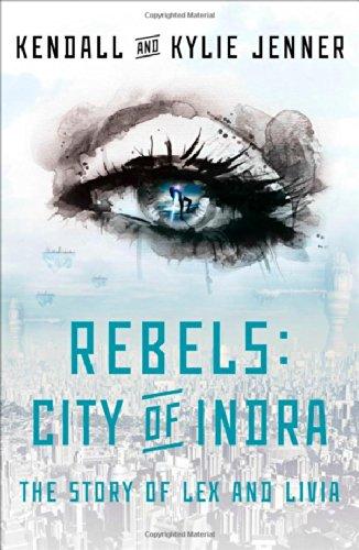 Rebels: City of Indra: The Story of Lex and Livia