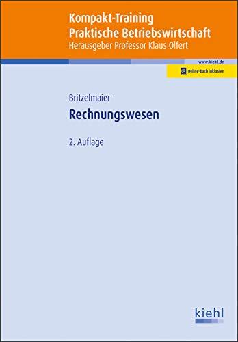 Kompakt-Training Rechnungswesen (Kompakt-Training Praktische Betriebswirtschaft)