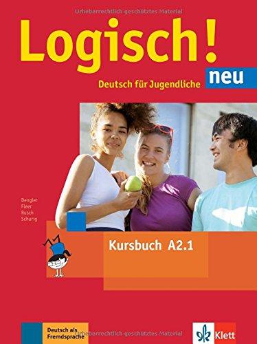 Logisch! neu A2.1: Deutsch für Jugendliche. Kursbuch mit Audio-Dateien zum Download