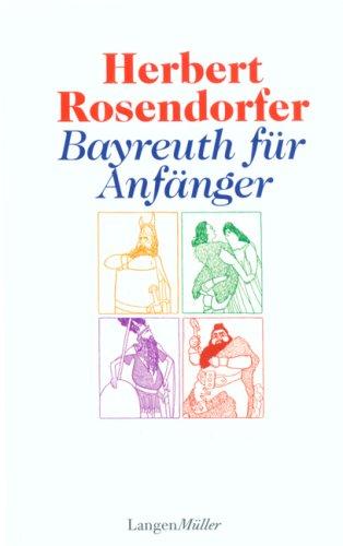 Bayreuth für Anfänger