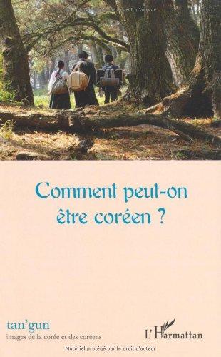 Tan'gun, n° 2. Comment peut-on être Coréen ?