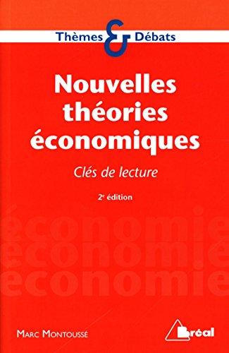 Nouvelles théories économiques : clés de lecture