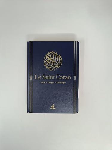 Le saint Coran : et la traduction en langue française du sens de ses versets, et la transcription en caractères latins, en phonétique : couverture cuir souple bleu nuit