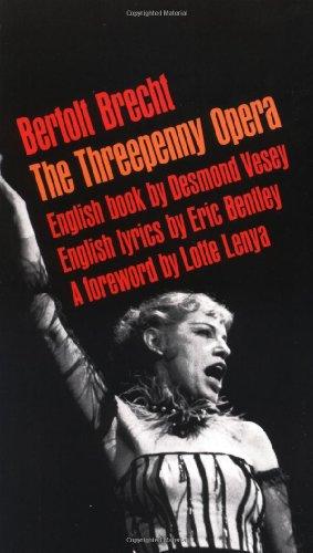 The Threepenny Opera (Brecht, Bertolt)