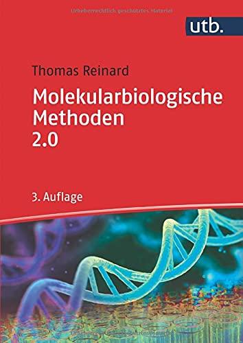 Molekularbiologische Methoden 2.0