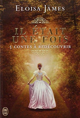 Il était une fois : 5 contes à redécouvrir