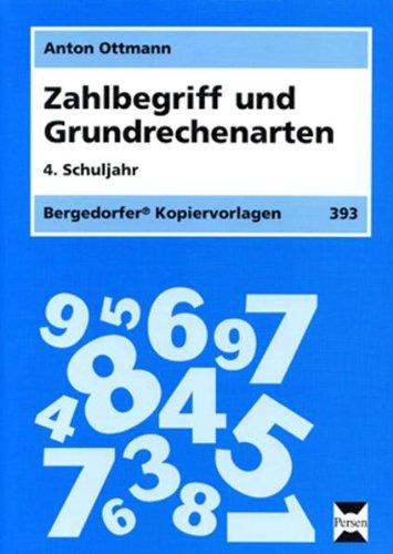 Zahlbegriff und Grundrechenarten - 4. Klasse