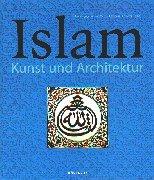 Islam. Kunst und Architektur