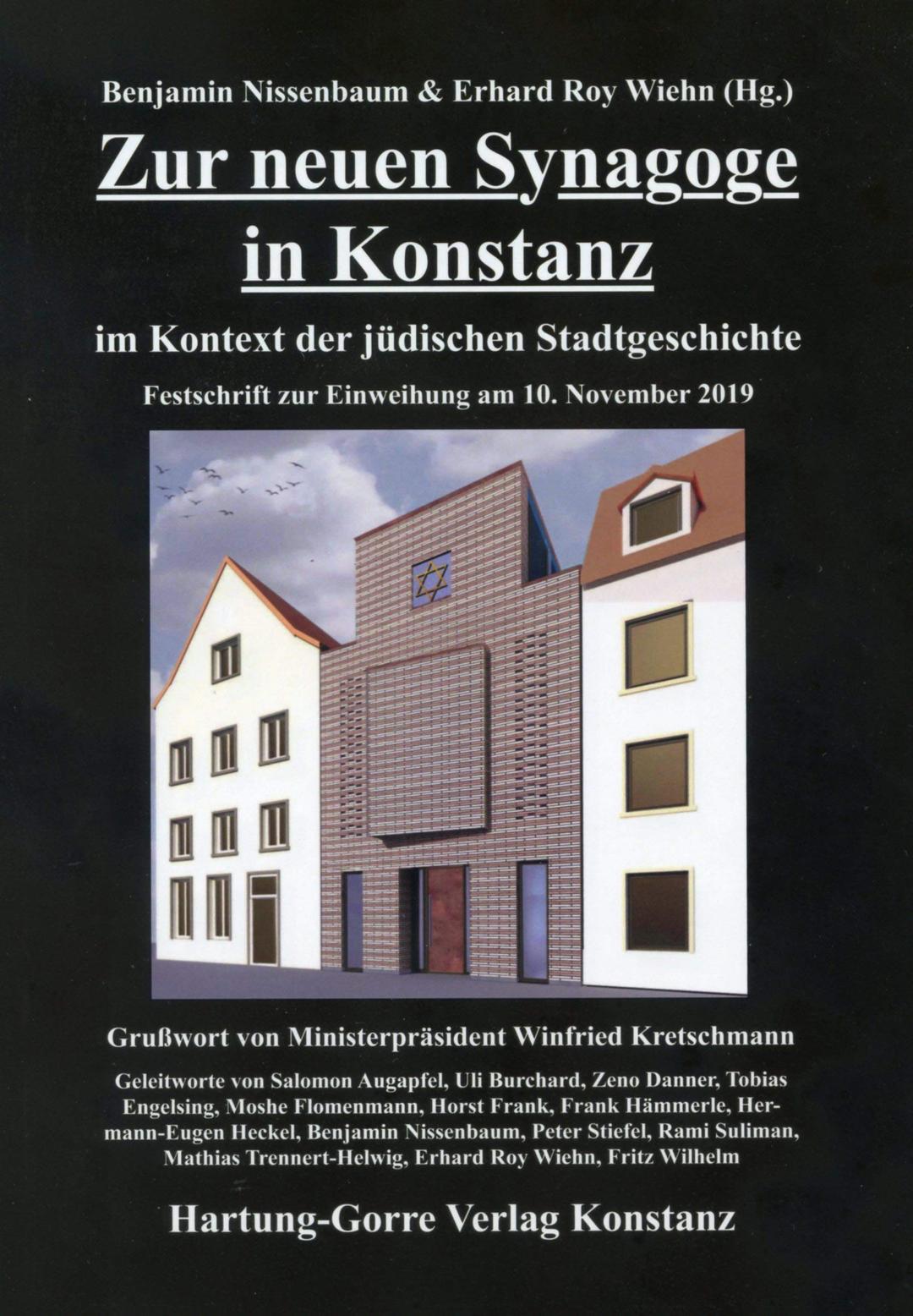 Zur neuen Synagoge in Konstanz im Kontext der jüdischen Stadtgeschichte: Festschrift zur Einweihung am 10. November 2019