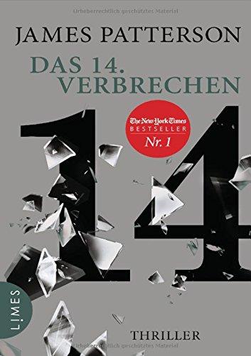 Das 14. Verbrechen: Thriller (Women's Murder Club, Band 14)