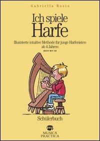 Ich spiele Harfe (+CD) (dt)