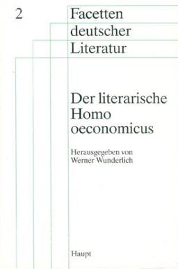 Der literarische Homo oeconomicus