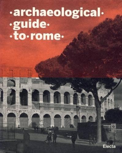 Archaeological Guide to Rome