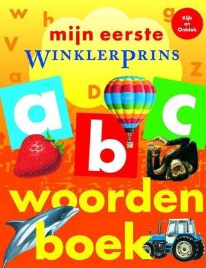 Mijn eerste Winkler Prins woordenboek (Kijk en ontdek)