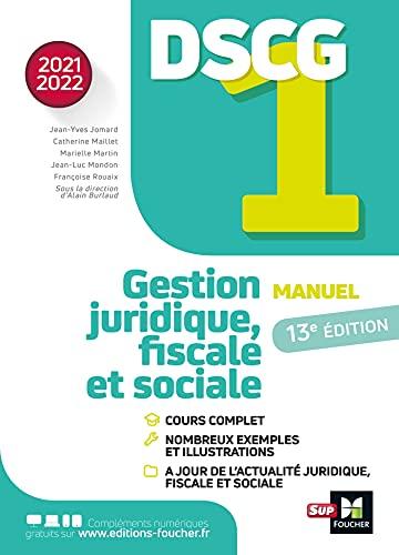 DSCG 1, gestion juridique, fiscale et sociale : manuel : 2021-2022