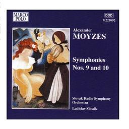 Moyzes: Symphonies Nos. 9 And 10