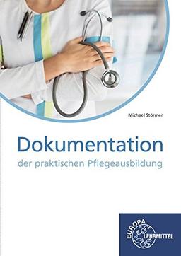 Dokumentation der praktischen Pflegeausbildung