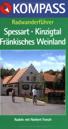 Kompass Radwanderführer, Spessart, Kinzigtal, Fränkisches Weinland