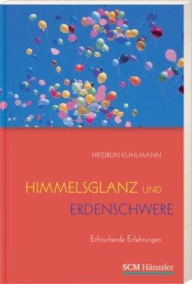 Himmelsglanz und Erdenschwere: Erfrischende Erfahrungen