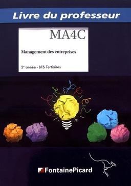 Management des entreprises : BTS tertiaires 2e année : livre du professeur