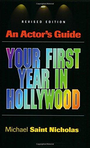 An Actors Guide, Your First Year in Hollywood