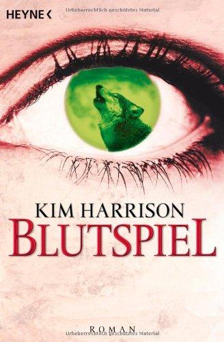 Blutspiel: Die Rachel-Morgan-Serie 2 - Roman