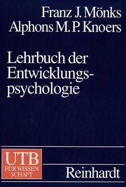 Lehrbuch der Entwicklungspsychologie (Uni-Taschenbücher L)