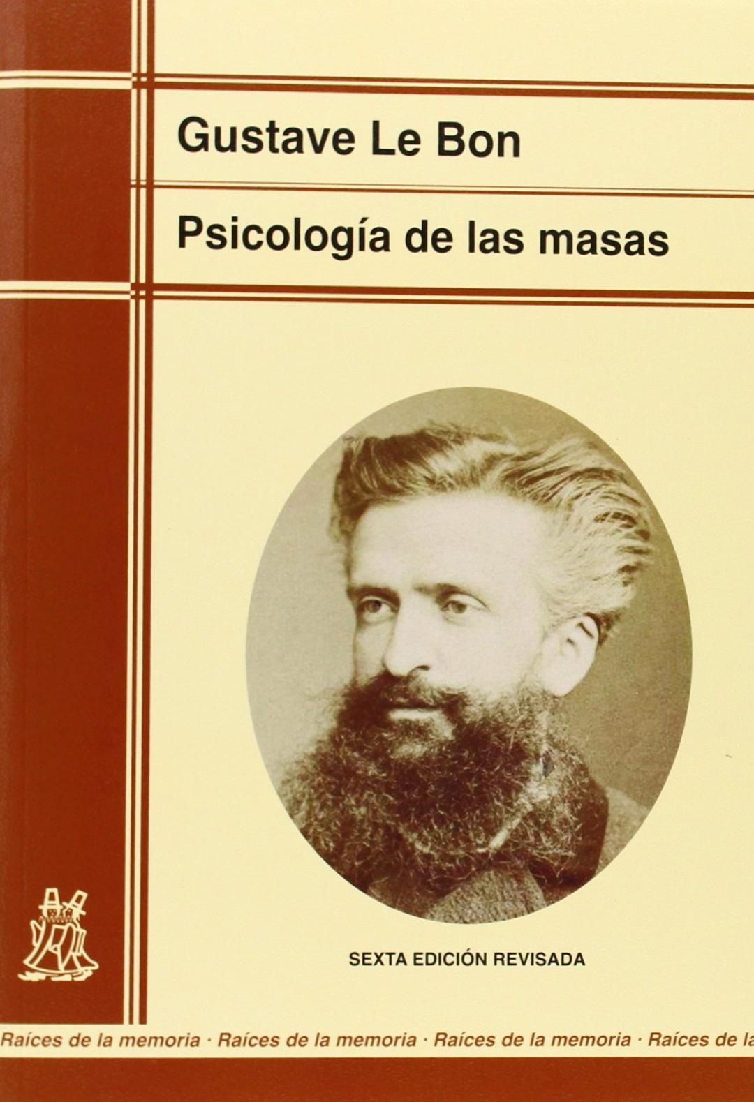 Psicología de las masas (Raíces de la memoria, Band 12)