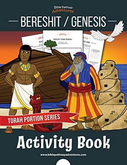 Bereshit / Genesis Activity Book: Torah Portions for kids (Torah Portion Activity Books, Band 1)