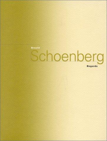 Arnold Schoenberg, regards : exposition, Musée d'Art moderne de la Ville de Paris, 28 sept.-3 déc. 1995