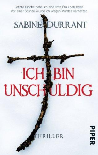 Ich bin unschuldig: Thriller