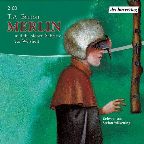 Merlin und die sieben Schritte zur Weisheit - 4 CDs