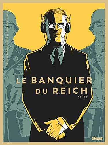 Le banquier du Reich. Vol. 2